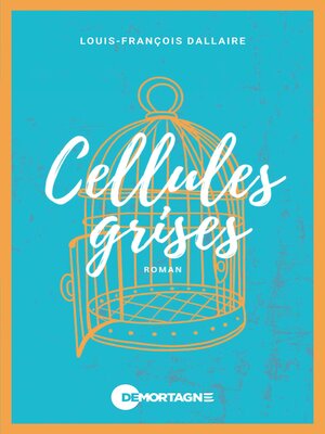 cover image of Cellules grises